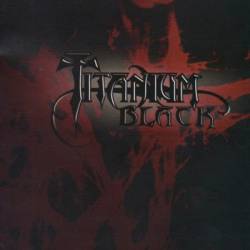 Titanium Black : Bleed for You